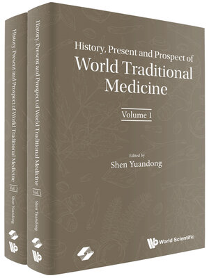 cover image of History, Present and Prospect of World Traditional Medicine (In 2 Volumes)